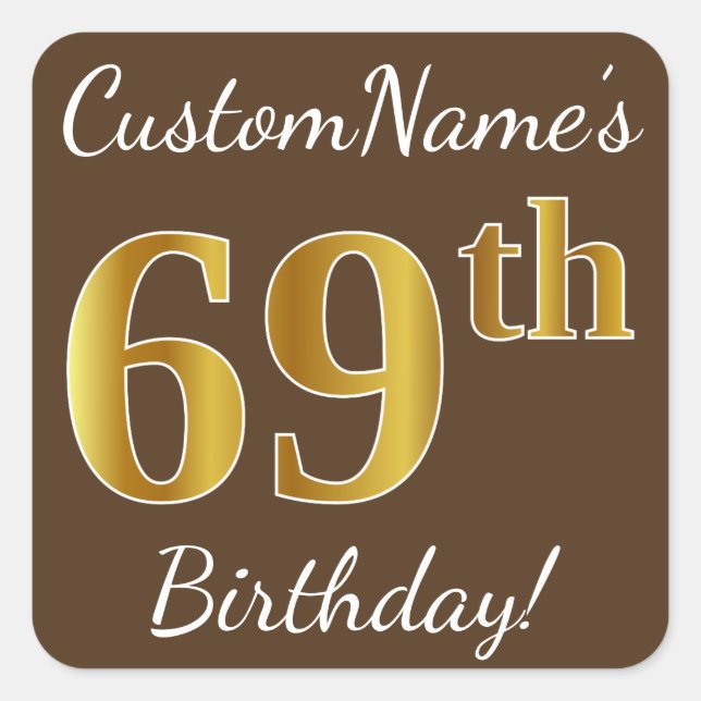 Sticker Carré Brown, Faux Gold 69e anniversaire + Nom personnali (Devant)