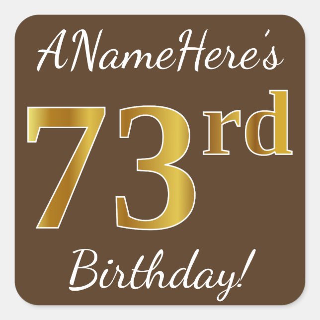 Sticker Carré Brown, Faux Gold 73ème anniversaire + Nom personna (Devant)