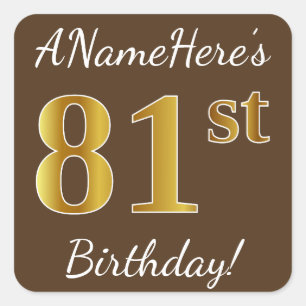 Sticker Carré Brown, Faux Gold 81ème anniversaire + Nom personna