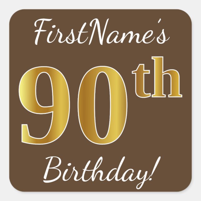 Sticker Carré Brown, Faux Gold 90e anniversaire + Nom personnali (Devant)