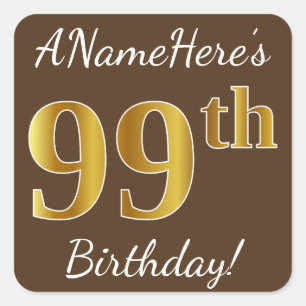 Sticker Carré Brown, Faux Gold 99e anniversaire + Nom personnali