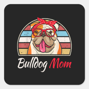 Sticker Carré Bulldog Mom English Bulldog Lover Cadeaux femmes