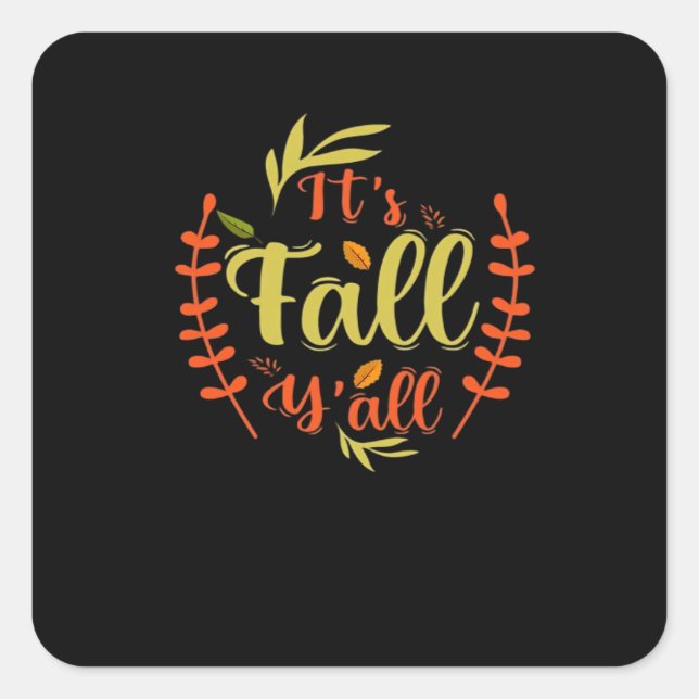 Sticker Carré C’est la Chute Y’all Thanksgiving Classic Décontra (Devant)