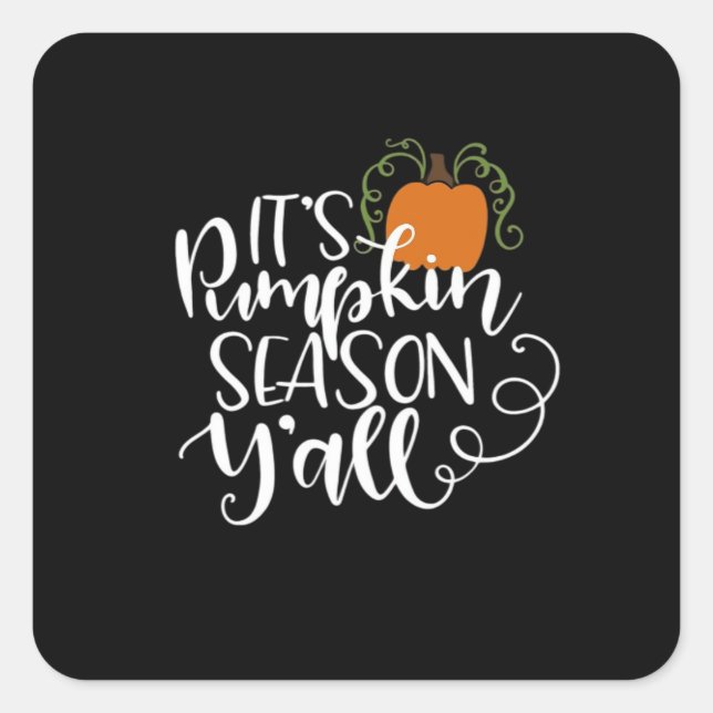 Sticker Carré C’est la saison Citrouille Y’all Funny tendance (Devant)