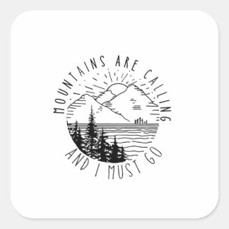 Sticker Carré Cadeau Camper | Les Montagnes Appelent Et Je Dois