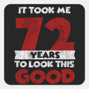 Sticker Carré Cadeau d'anniversaire drôle de 72 ans