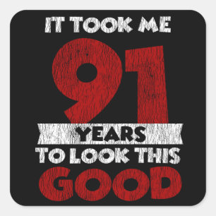 Sticker Carré Cadeau d'anniversaire drôle de 91 ans Vintage 91 a