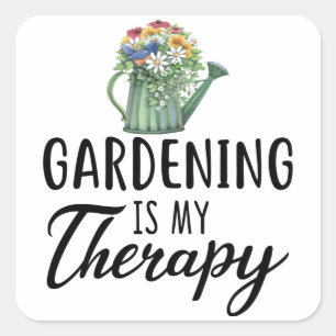 Sticker Carré Cadeau De Jardinage, Jardinage Est Mon Thérapie, J