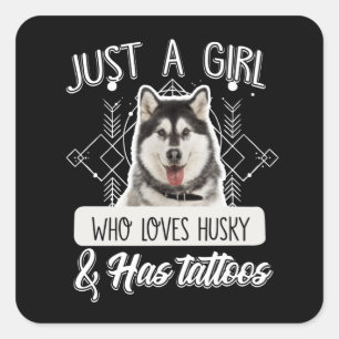 Sticker Carré cadeau pour chien   Juste Une Fille Qui Aime Husky