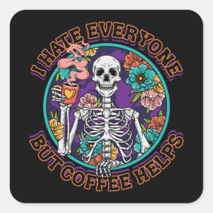 Sticker Carré Cadeaux pour amateurs de café Je déteste tout le m