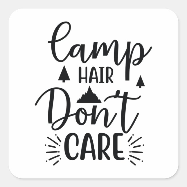 Sticker Carré Camp hair don't care (Devant)