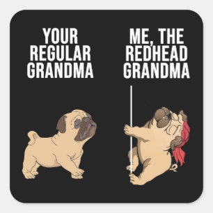 Sticker Carré Carlin Votre Grand-Mère Régulière Moi La Grand-Mèr