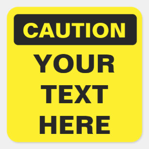 Sticker Carré Caution Sign, template, squared version
