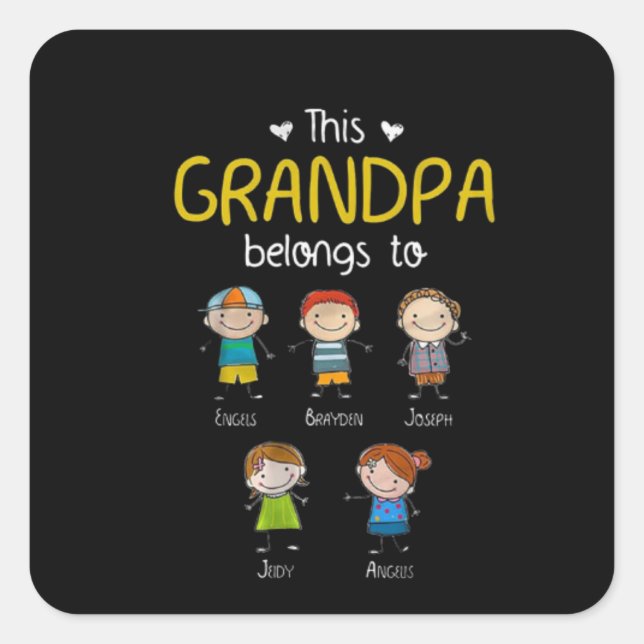 Sticker Carré Ce Grand-Père Appartient À Une Mignonne Famille Pe (Devant)