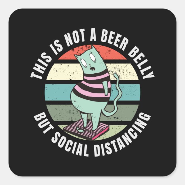 Sticker Carré Ce n'est pas un ventre de bière, mais une distance (Devant)