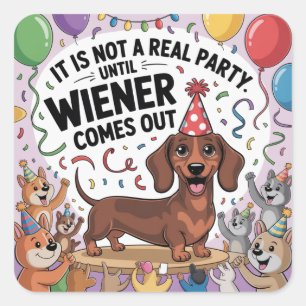 Sticker Carré Ce N'est Pas Une Vraie Fête Jusqu'à Ce Que Le Wien