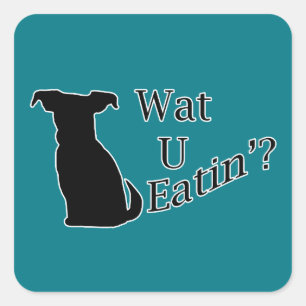 Sticker Carré Ce que vous mangez chien