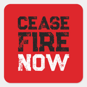 Sticker Carré Cessez le feu Maintenant noir blanc rouge grunge t