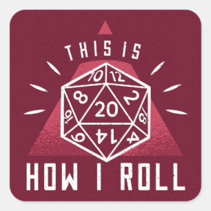 Sticker Carré C'Est Comme Ça Que Je Lance Des Jeux De Rôle