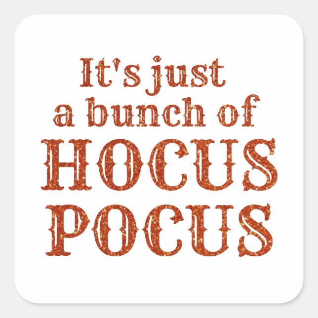 Sticker Carré C'est juste un tas de Hocus Pocus (Devant)