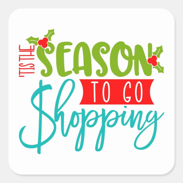 Sticker Carré 'C'Est La Saison D'Aller Shopping Noël (Devant)