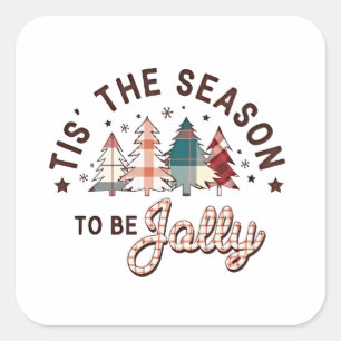 Sticker Carré C'est la saison pour être Jolly Noël Père Noël Noë