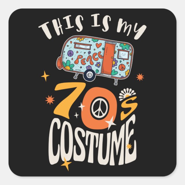 Sticker Carré C'est mon costume les années 70 (Devant)
