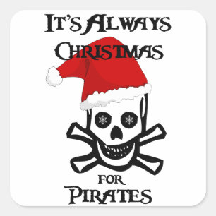 Sticker Carré C'est toujours Noël pour les pirates