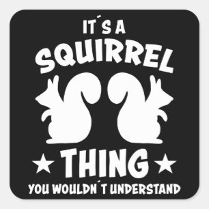 Sticker Carré C'Est Un Squirrel Thé Silhouette Cadeau