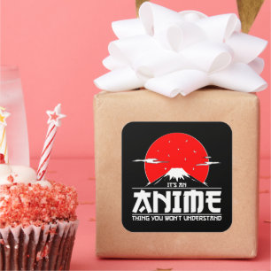 Sticker Carré C'est une chose drôle que vous ne comprendrez pas 