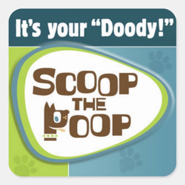 Sticker Carré C'est votre "Doody ! " (Devant)