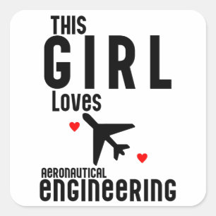 Sticker Carré Cette fille adore l'ingénierie aéronautique