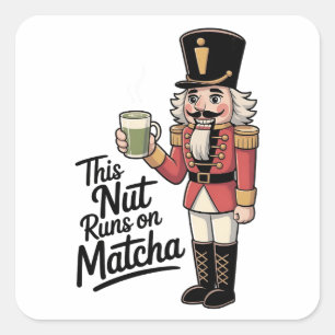 Sticker Carré Cette noix tourne sur Matcha Christmas Nutcracker