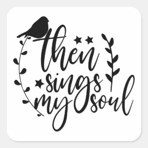 Sticker Carré Chanson Christian Elegant Script Chante Mon Âme