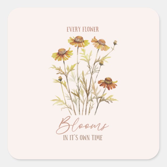 Sticker Carré Chaque fleur fleurit dans son propre temps -Floral (Devant)