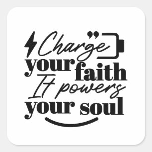 Sticker Carré Chargez Votre Foi – Citation Inspirante Chrétienne