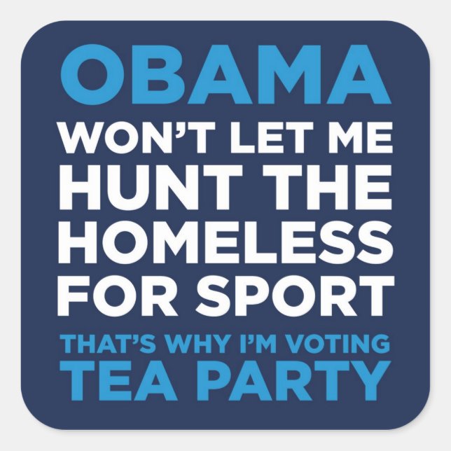 Sticker Carré Chasser les sans-abri (Devant)