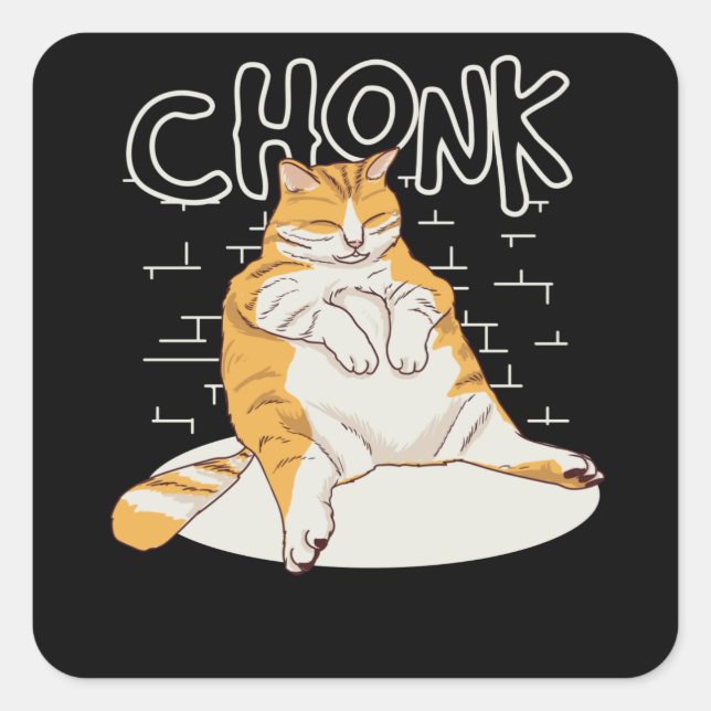 Sticker Carré Chat Chat Chat Chonk Échelle Chonky Mème Chonker C (Devant)
