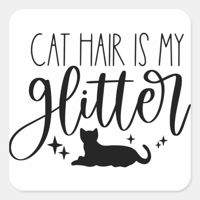 Sticker Carré Chat cheveux est ma Parties scintillant (Devant)