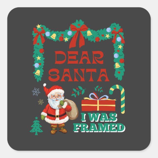 Sticker Carré Cher Père Noël, J'Ai Été encadré Naughty Noël (Devant)
