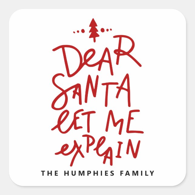 Sticker Carré Cher Père Noël, laissez-moi vous expliquer Funny N (Devant)