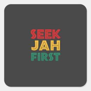 Sticker Carré Cherchez d'abord Jah Rastafarien Reggae Rasta Coul