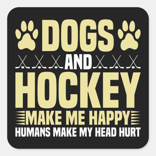 Sticker Carré Chiens et hockey me rendent heureux (Devant)