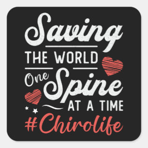Sticker Carré Chiropractor Saving The World Spine Chiropractic