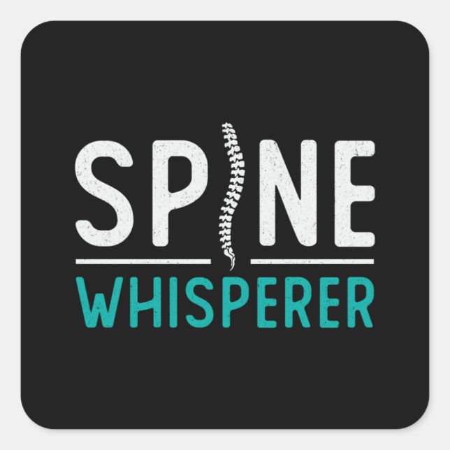 Sticker Carré Chiropractor Spine Whisperer Chiro Chiropratique (Devant)