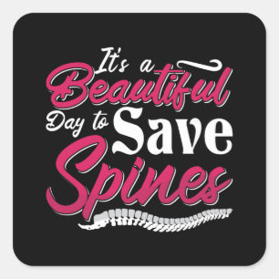 Sticker Carré Chiropratique C'est un beau jour Chiropraticien