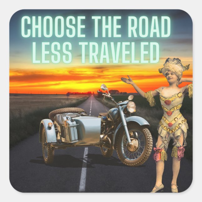 Sticker Carré Choisir la route Moins Voyage Amusants Art modifié (Devant)