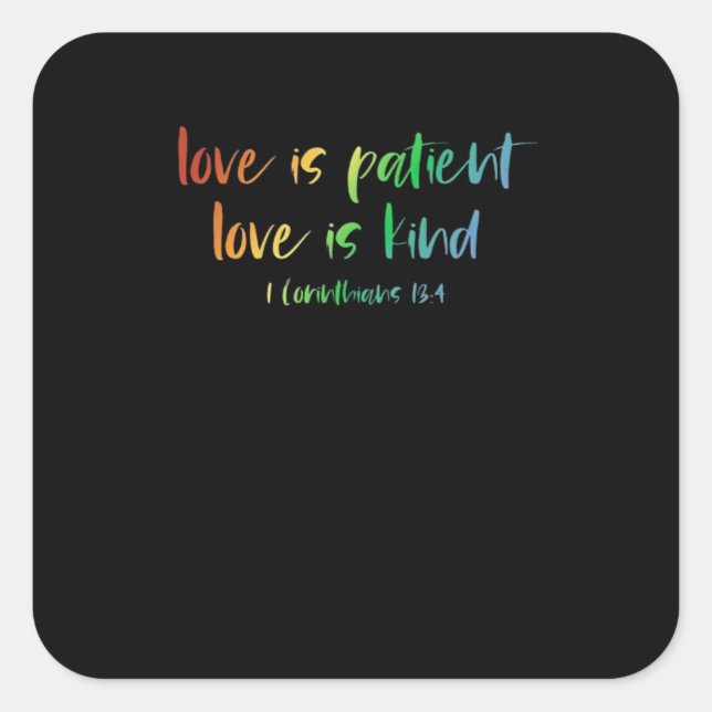 Sticker Carré Christian Bible Verse Love Is Patient Love Is Kind (Devant)