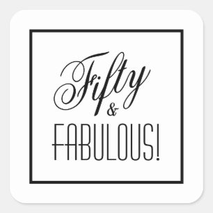 Sticker Carré Cinquante et FABULEUX ! 50e anniversaire blanc et 
