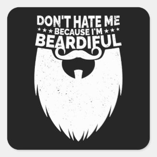 Sticker Carré Citation Amusante De La Barbe Et De La Moustache